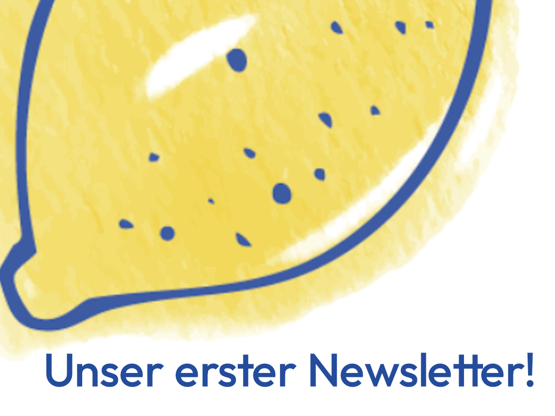 Unser erster Newsletter